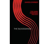 THE DARK HORIZONS TRILOGY: THE BLOODSANDS