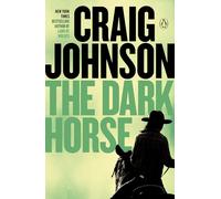 The Dark Horse: A Longmire Mystery