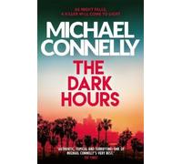 The Dark Hours: Inspiration for the hit Amazon Prime series BALLARD (Ballard