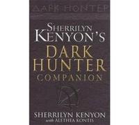 The Dark-Hunter Companion Kenyon, Sherrilyn,Knotis, Alethea (Auteur)