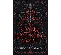 The Dark Is Descending - Chloe C. Peñaranda - Bramble - ebook (ePub) - Livre