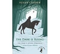 The Dark is Rising: The must-read classic children's fantasy novel
