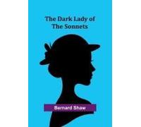 The Dark Lady Of The Sonnets