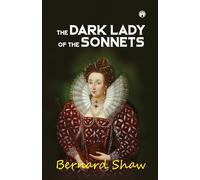 The Dark Lady Of The Sonnets