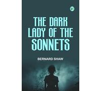The Dark Lady of the Sonnets
