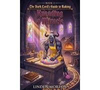 The Dark Lord's Guide to Baking: Kneading a Miracle The Dark Lord's Guide to Baking, #2 - Linden Morton - Linden Morton - ebook (ePub) - Livre