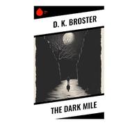 The Dark Mile