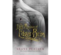 The Dark Missions Of Edgar Brim
