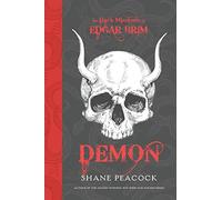 The Dark Missions Of Edgar Brim: Demon
