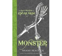 The Dark Missions Of Edgar Brim: Monster