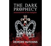 The Dark Prophecy Book 1