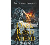 The Dark Road Ahead