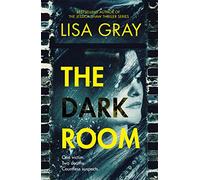 The Dark Room by Lisa Gray Lisa Gray (Auteur)