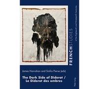 The Dark Side of Diderot / Le Diderot des Ombres (French Studies of the Eighteenth and Nineteenth Centuries) - [Version Originale] Inconnu (Auteur)