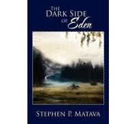 The Dark Side Of Eden