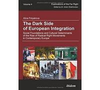 The Dark Side Of European Integration