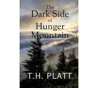 The Dark Side of Hunger Mountain