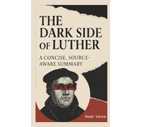 The Dark Side of Luther