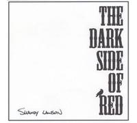 The Dark Side Of Red