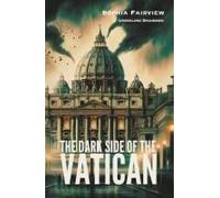 The Dark Side Of The Vatican