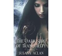 The Dark Side Of Tranquility