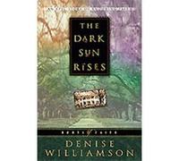The Dark Sun Rises, Roots of Faith/Denise Williamson, 1 Denise Williamson (Auteur)