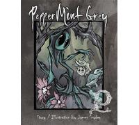 The Dark Tales of PepperMint Gray - James Snyder - Trilogy Christian Publishing - ebook (ePub) - Livre