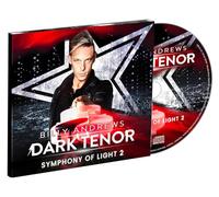 The Dark Tenor - The Dark Tenor, Neues Album 2025, Symphony of Light 2, CD
