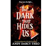 The Dark That Hides Us: The sequel to the TikTok YA romantasy bestseller (Volume 2)