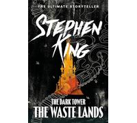 The Dark Tower III: The Waste Lands