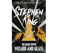 The Dark Tower IV: Wizard and Glass