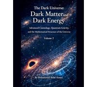 The Dark Universe: Dark Matter and Dark Energy (Volume 2)