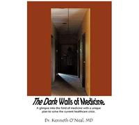 The Dark Walls Of Medicine