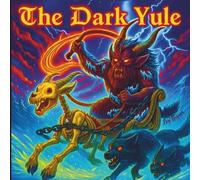 The Dark Yule: A 2025 Krampus Coloring Book | 63 Detailed Pages Celebrating the Myths, Mischief, and Magic of the Season | Folklore Inspired Scenes for Adults and Teens