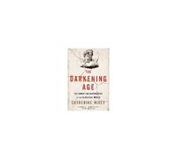 The Darkening Age