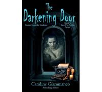 The Darkening Door: Stories from the Shadows
