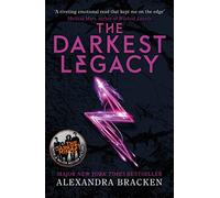 The Darkest Legacy: Book Four in the heart-stopping dystopian series from the bestselling author of LORE