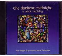 The Darkest Midnight: A Celtic Nativity (US [Import]