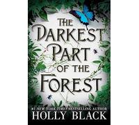 The Darkest Part Of The Forest