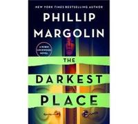 The Darkest Place A Robin Lockwood Novel by Phillip Margolin Phillip Margolin (Auteur)