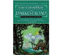 The Darkest Road, Fionavar Tapestry Books 3. Guy Gavriel Kay (Auteur)