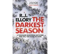 The Darkest Season: The most chilling winter thriller of 2023