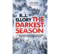 The Darkest Season – Thriller hivernal glaçant – Orion