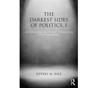 The Darkest Sides Of Politics, I