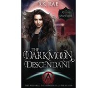 The Darkmoon Descendant: A Paranormal Romance Urban Fantasy