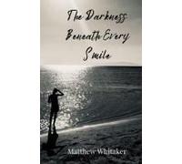 The Darkness Beneath Every Smile