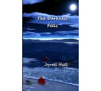 The Darkness Falls: The Sequel to The Edge of Darkness