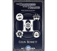 The Darkness in Our Hearts: Short Story Collection