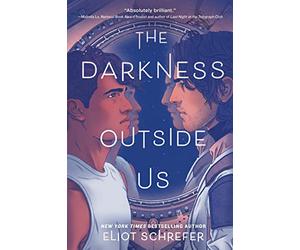 The Darkness Outside Us: Ambrose and Kodiak wake alone on a rescue spaceship, sworn enemies forced to uncover dark secrets-and maybe fall in love.