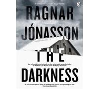 Ragnar Jónasson – The Darkness – Thriller policier glaçant